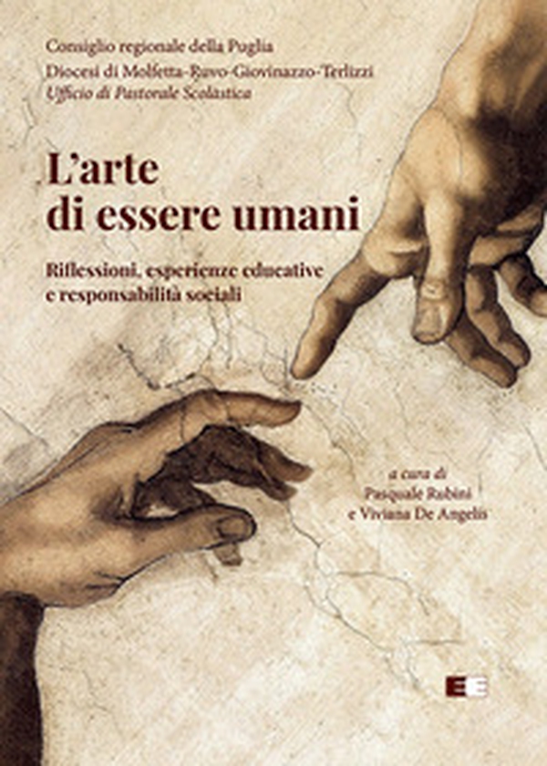 L'arte di essere umani. Riflessioni, esperienze educative e responsabilità sociali - Librerie.coop L'arte di essere umani. Riflessioni, esperienze educative e responsabilità sociali - Librerie.coop