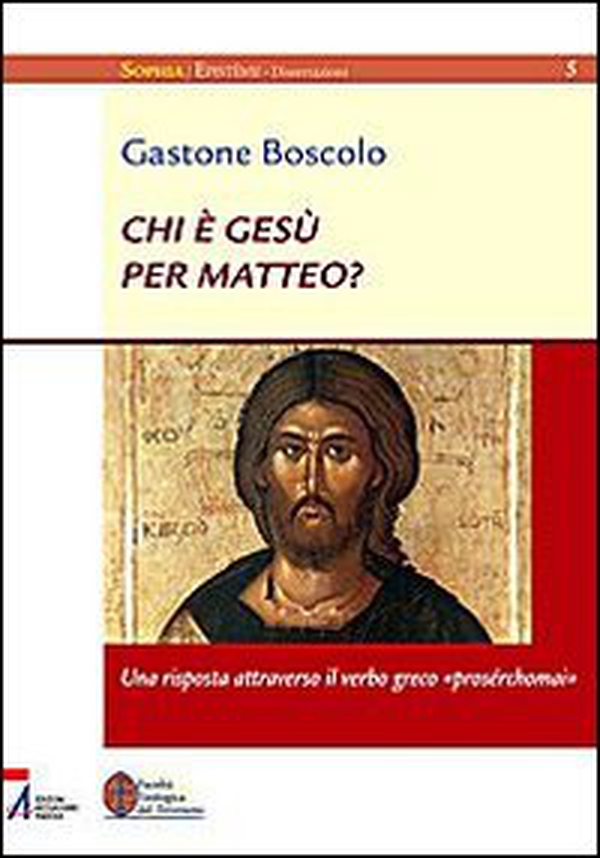 Chi è Gesù per Matteo? Una risposta attraverso il verso greco «prosérchomai» - Librerie.coop Chi è Gesù per Matteo? Una risposta attraverso il verso greco «prosérchomai» - Librerie.coop
