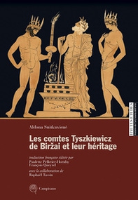 Les comtes Tyszkiewicz de Birai et leur héritage - Librerie.coop