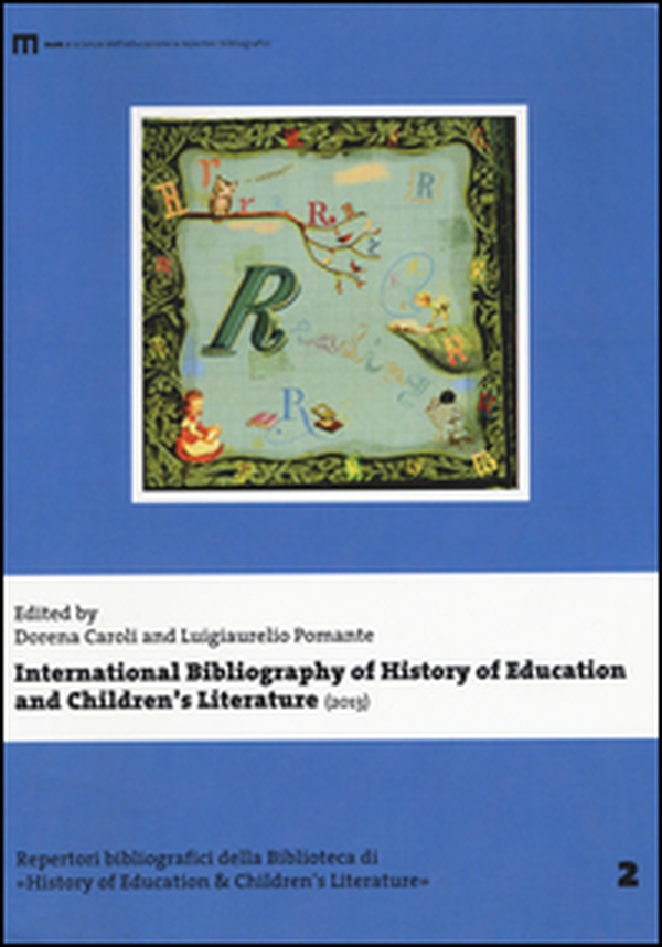 International bibliography of history of education and children's literature (2013) - Librerie.coop International bibliography of history of education and children's literature (2013) - Librerie.coop