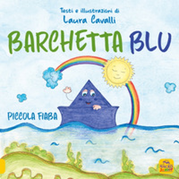 Barchetta blu. Piccolo fiaba - Librerie.coop Barchetta blu. Piccolo fiaba - Librerie.coop