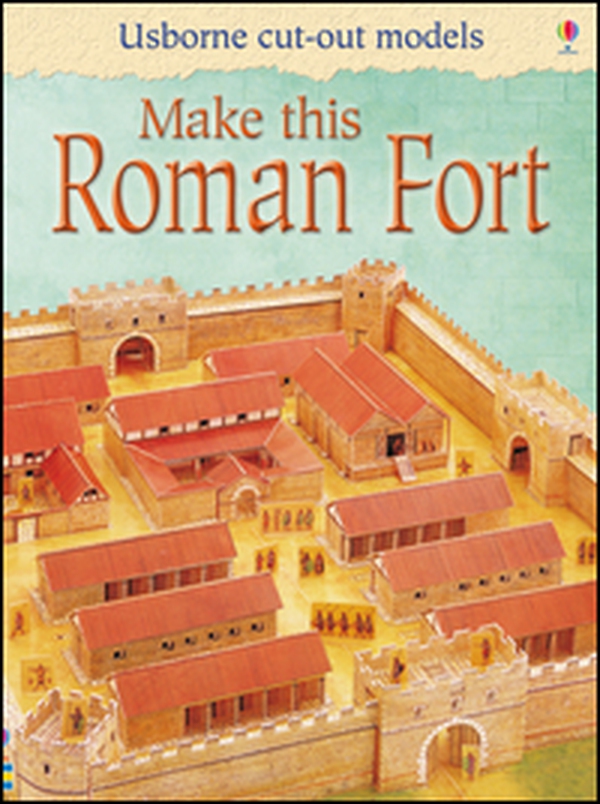 Make this roman fort - Librerie.coop Make this roman fort - Librerie.coop