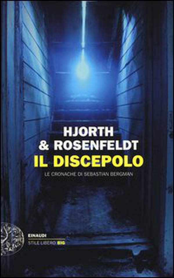 Il discepolo. Le cronache di Sebastian Bergman - Librerie.coop Il discepolo. Le cronache di Sebastian Bergman - Librerie.coop