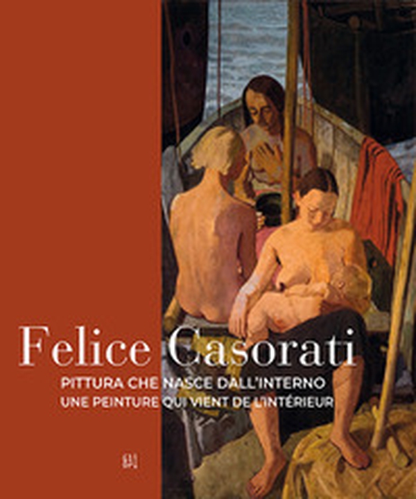 Felice Casorati. Pittura che nasce dall'interno-Une peinture qui vient de l'intérieur - Librerie.coop Felice Casorati. Pittura che nasce dall'interno-Une peinture qui vient de l'intérieur - Librerie.coop