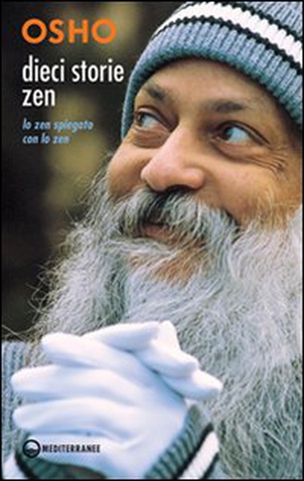 Dieci storie zen. Lo zen spiegato con lo zen - Librerie.coop Dieci storie zen. Lo zen spiegato con lo zen - Librerie.coop