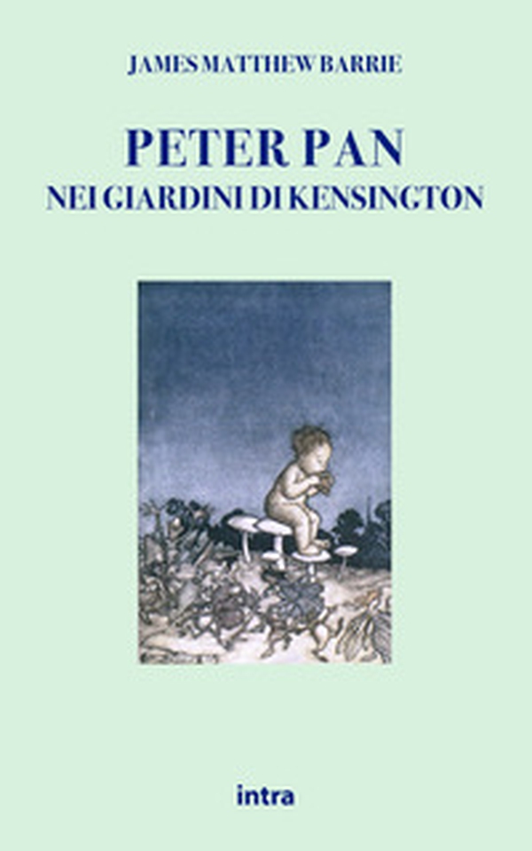 Peter Pan nei giardini di Kensington - Librerie.coop Peter Pan nei giardini di Kensington - Librerie.coop
