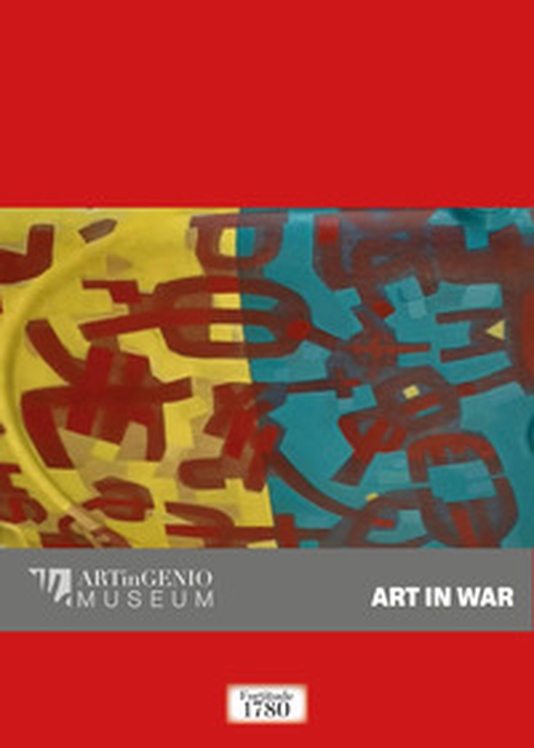 Art in war - Librerie.coop Art in war - Librerie.coop