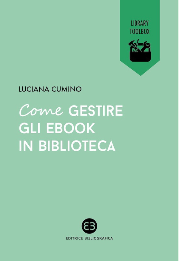 Come gestire gli ebook in biblioteca - Librerie.coop Come gestire gli ebook in biblioteca - Librerie.coop