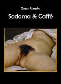 Sodoma & caffè - Librerie.coop