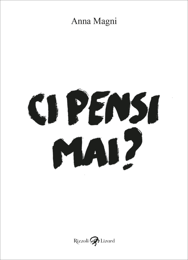 Ci pensi mai? - Librerie.coop Ci pensi mai? - Librerie.coop