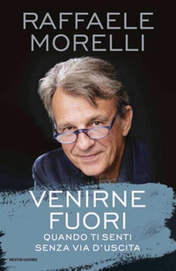 Venirne fuori. Quando ti senti senza via d'uscita - Librerie.coop Venirne fuori. Quando ti senti senza via d'uscita - Librerie.coop