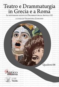 Teatro e drammaturgia in Grecia e a Roma - Librerie.coop