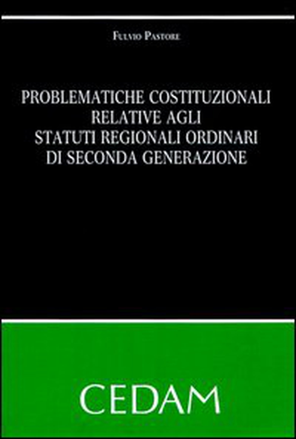 Problematiche costituzionali relative agli statuti regionali ordinari di seconda generazione - Librerie.coop Problematiche costituzionali relative agli statuti regionali ordinari di seconda generazione - Librerie.coop