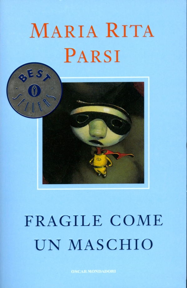 Fragile come un maschio - Librerie.coop Fragile come un maschio - Librerie.coop