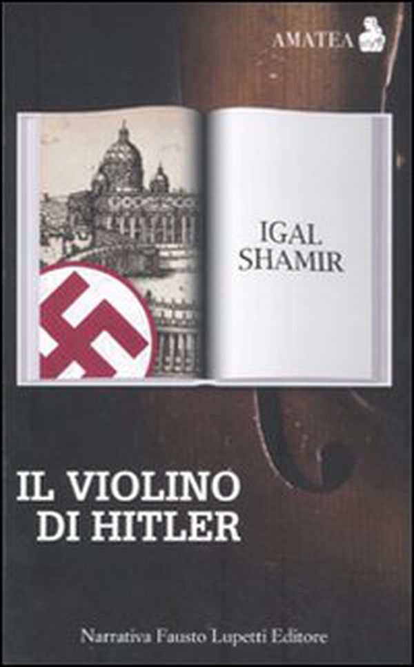 Il violino di Hitler - Librerie.coop Il violino di Hitler - Librerie.coop