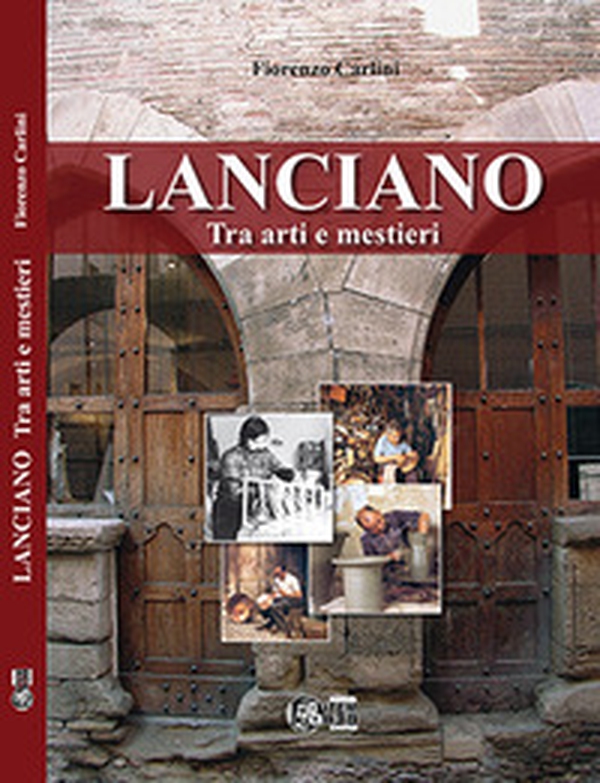 Lanciano tra arti e mestieri - Librerie.coop Lanciano tra arti e mestieri - Librerie.coop