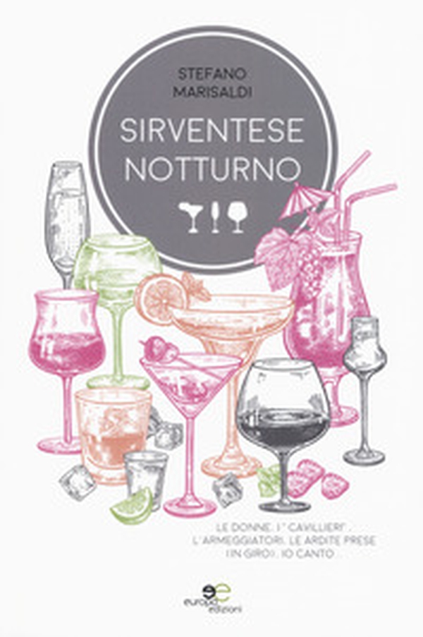 Sirventese notturno. Le donne, i «cavalieri», l'armeggiatori, le ardite prese (in giro), io canto... - Librerie.coop Sirventese notturno. Le donne, i «cavalieri», l'armeggiatori, le ardite prese (in giro), io canto... - Librerie.coop