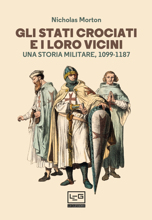 Gli Stati crociati e i loro vicini - Librerie.coop Gli Stati crociati e i loro vicini - Librerie.coop