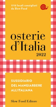 Osterie d'Italia 2022. Sussidiario del mangiarbere all'italiana - Librerie.coop