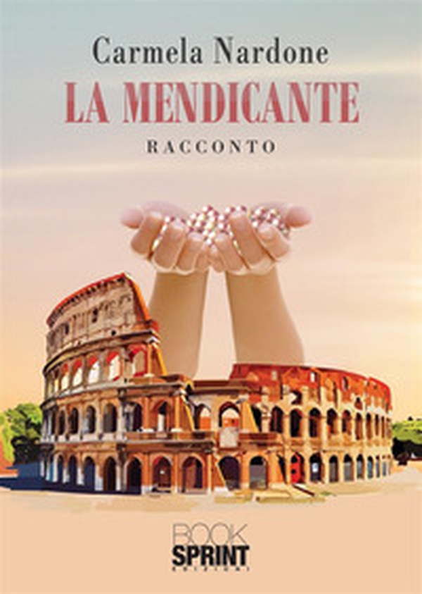 La mendicante - Librerie.coop La mendicante - Librerie.coop