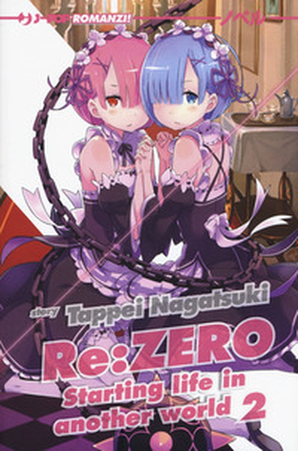 Re: zero. Starting life in another world - Vol. 2 - Librerie.coop Re: zero. Starting life in another world - Vol. 2 - Librerie.coop