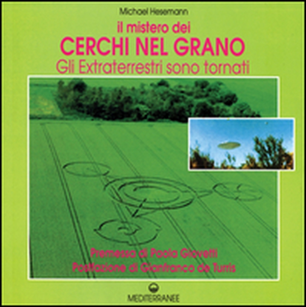 Il mistero dei cerchi nel grano - Librerie.coop Il mistero dei cerchi nel grano - Librerie.coop