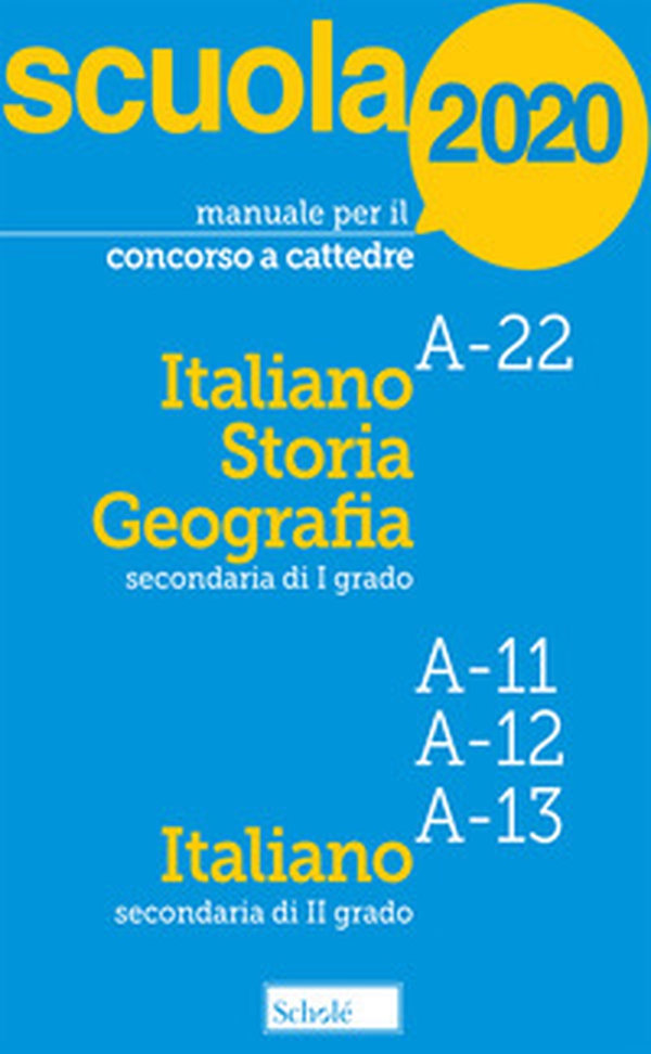 Manuale per il concorso a cattedre 2020. Italiano, storia e geografia. A-22 A-11 A-12 A-13. Con tutti i temi previsti dal bando per le prove scritta e orale - Librerie.coop Manuale per il concorso a cattedre 2020. Italiano, storia e geografia. A-22 A-11 A-12 A-13. Con tutti i temi previsti dal bando per le prove scritta e orale - Librerie.coop