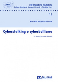 Cyberstalking e cyberbullismo - Librerie.coop