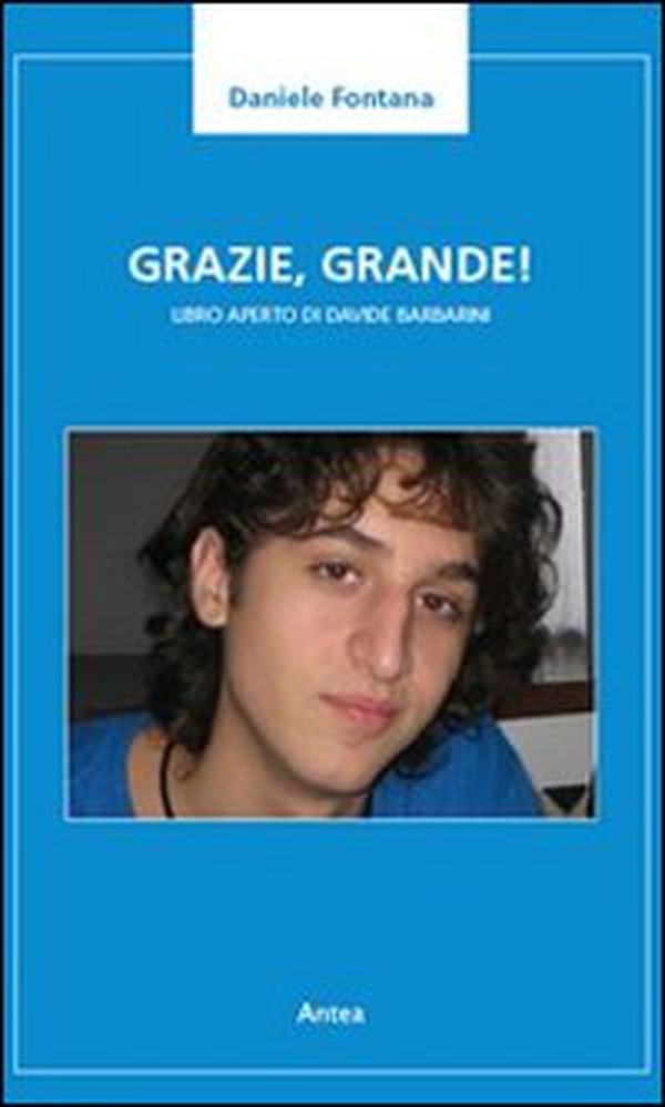 Grazie, grande! Libro aperto di Davide Barbarini - Librerie.coop Grazie, grande! Libro aperto di Davide Barbarini - Librerie.coop