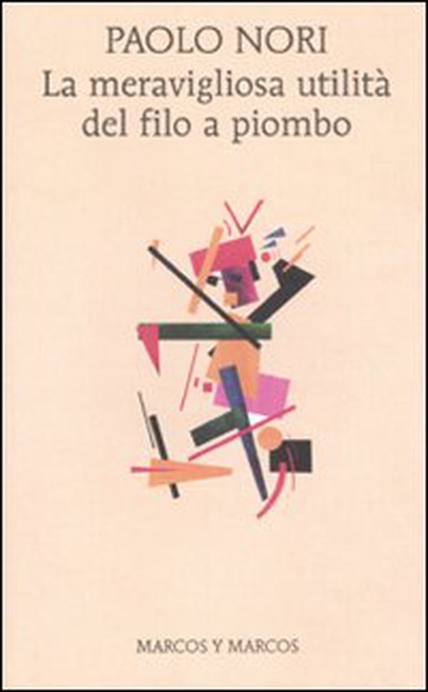 La meravigliosa utilità del filo a piombo - Librerie.coop La meravigliosa utilità del filo a piombo - Librerie.coop