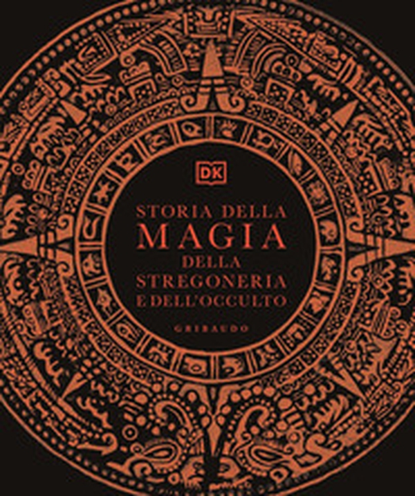 Storia della magia, della stregoneria e dell'occulto - Librerie.coop Storia della magia, della stregoneria e dell'occulto - Librerie.coop