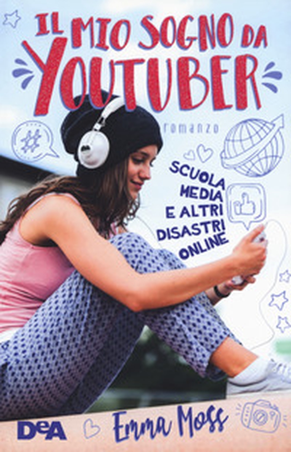 Il mio sogno da YouTuber. Scuola media e altri disastri online - Librerie.coop Il mio sogno da YouTuber. Scuola media e altri disastri online - Librerie.coop