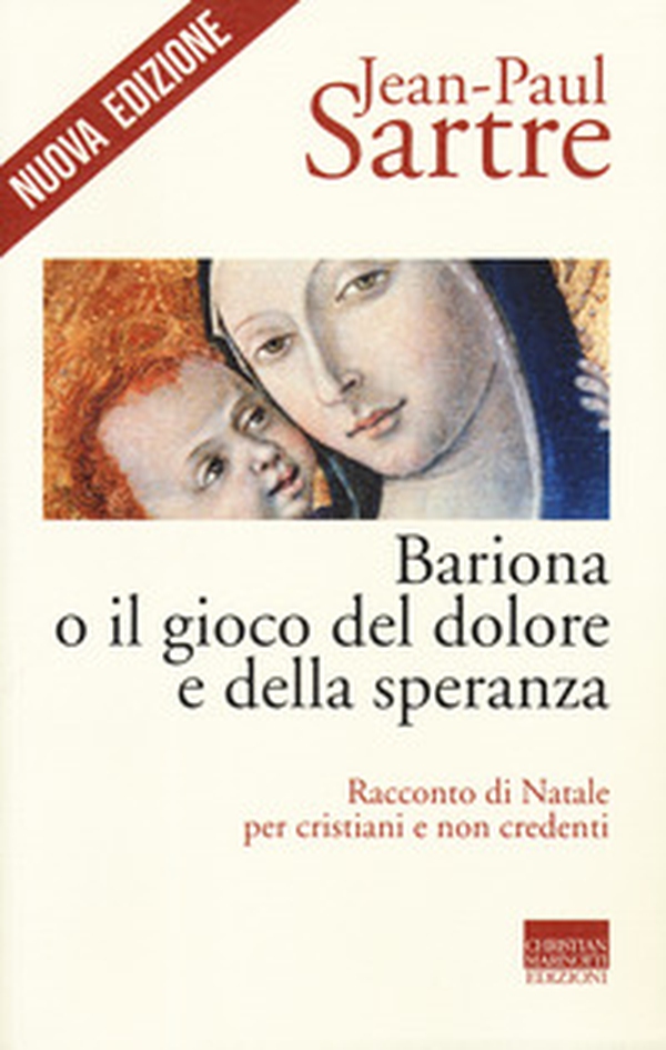 Bariona o il gioco del dolore e della speranza. Racconto di Natale per cristiani e non credenti - Librerie.coop Bariona o il gioco del dolore e della speranza. Racconto di Natale per cristiani e non credenti - Librerie.coop