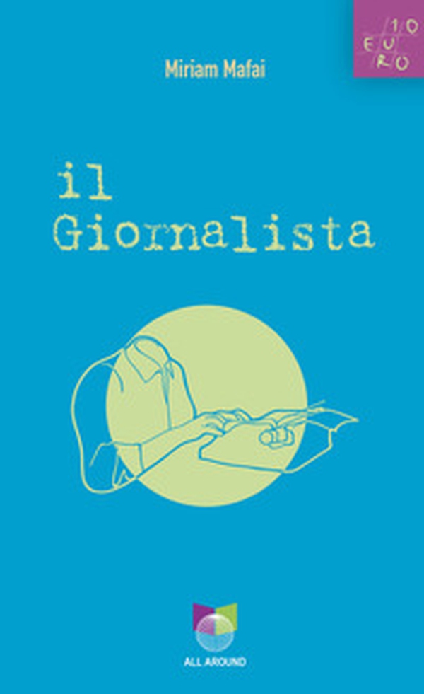 Il giornalista - Librerie.coop Il giornalista - Librerie.coop