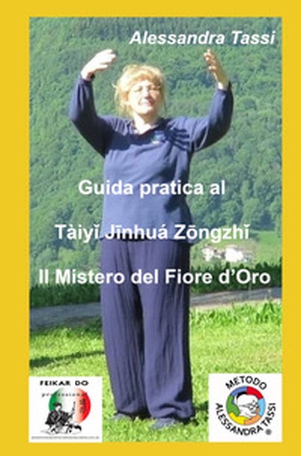 Guida pratica al Taiyi Jinhua Zongzhi. Il mistero del fiore d'oro - Librerie.coop Guida pratica al Taiyi Jinhua Zongzhi. Il mistero del fiore d'oro - Librerie.coop