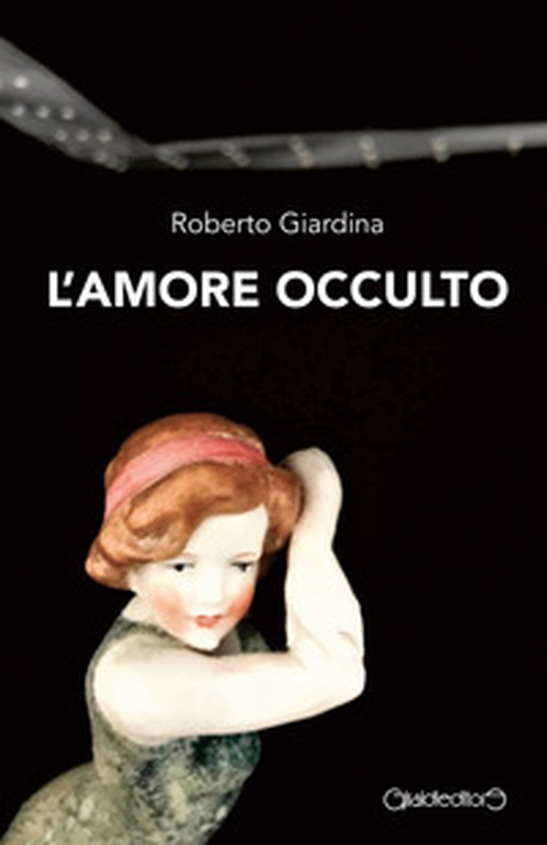 L'amore occulto - Librerie.coop L'amore occulto - Librerie.coop