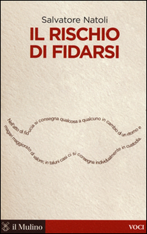 Il rischio di fidarsi - Librerie.coop Il rischio di fidarsi - Librerie.coop