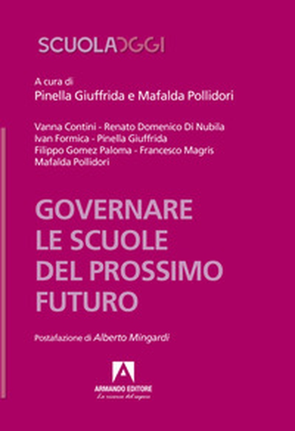 Governare le scuole del prossimo futuro - Librerie.coop Governare le scuole del prossimo futuro - Librerie.coop