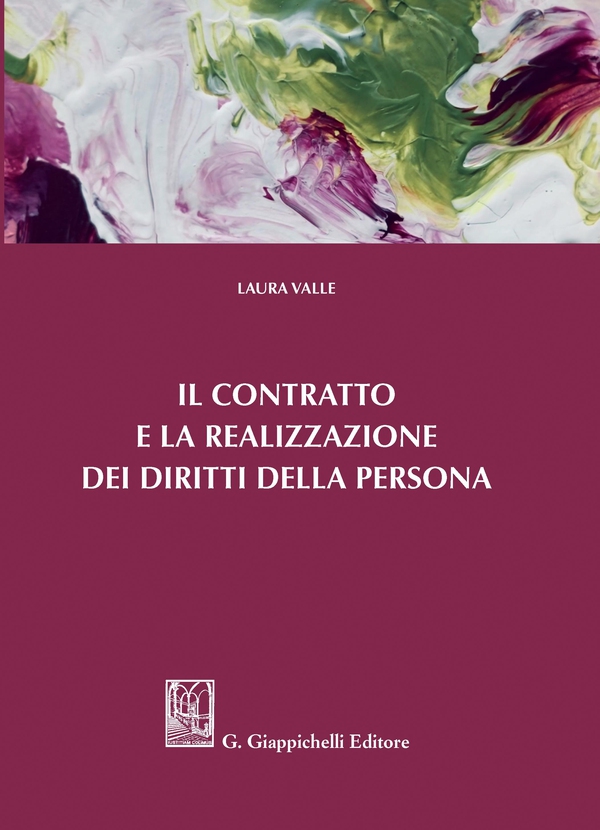 Il contratto e la realizzazione dei diritti della persona - e-Book - Librerie.coop Il contratto e la realizzazione dei diritti della persona - e-Book - Librerie.coop