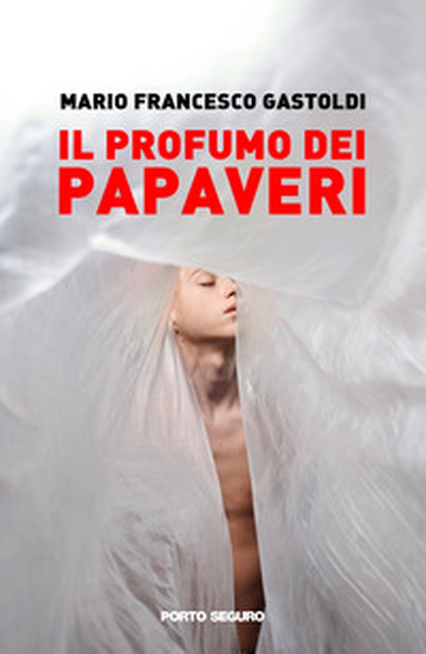 Il profumo dei papaveri - Librerie.coop Il profumo dei papaveri - Librerie.coop