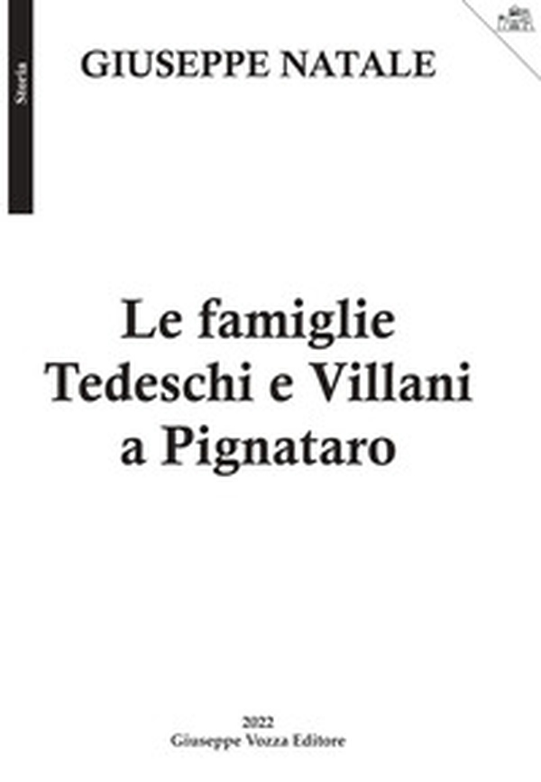 Le famiglie Tedeschi e Villani a Pignataro - Librerie.coop Le famiglie Tedeschi e Villani a Pignataro - Librerie.coop