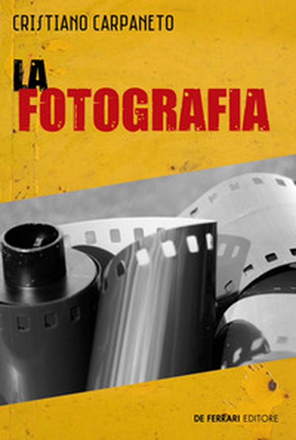 La fotografia - Librerie.coop La fotografia - Librerie.coop