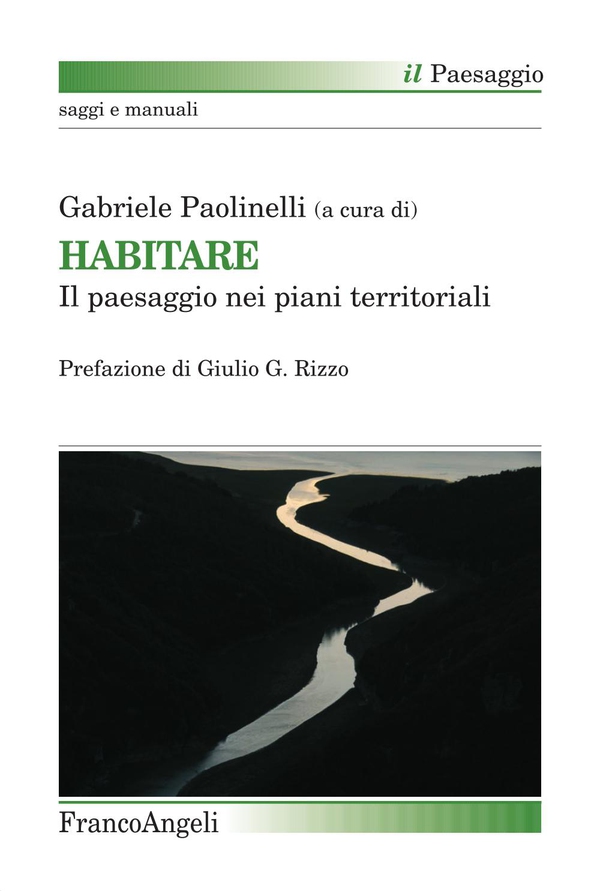 Habitare. Il paesaggio nei piani territoriali - Librerie.coop Habitare. Il paesaggio nei piani territoriali - Librerie.coop