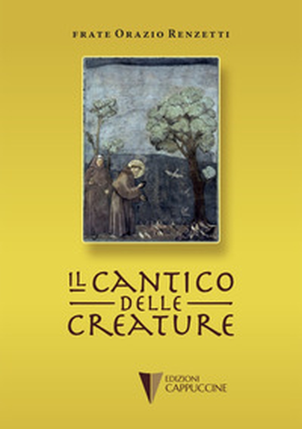 Il cantico delle creature - Librerie.coop Il cantico delle creature - Librerie.coop