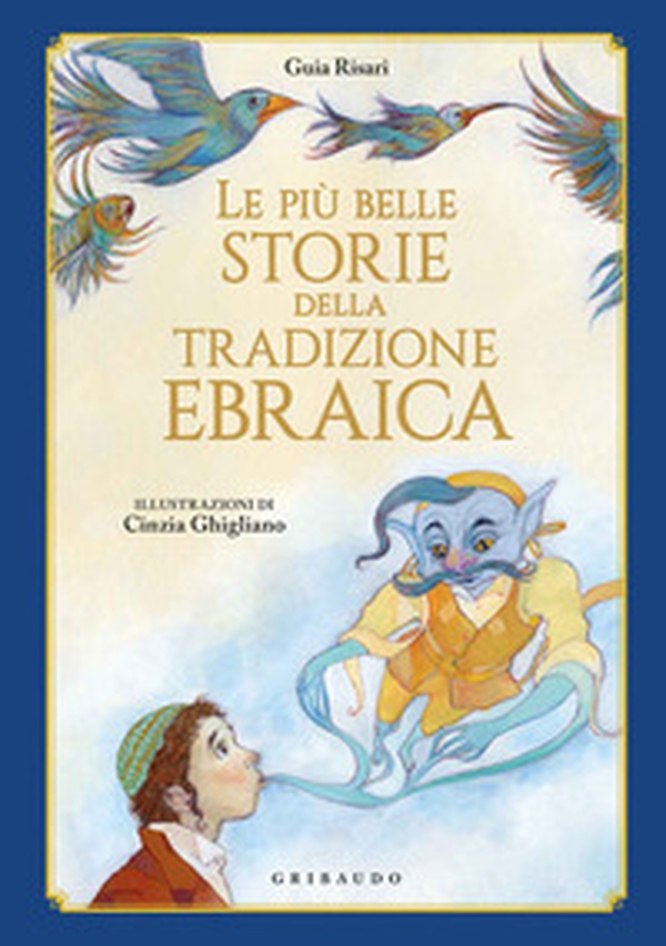 Le più belle storie della tradizione ebraica - Librerie.coop Le più belle storie della tradizione ebraica - Librerie.coop