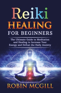 Reiki healing for beginners - Librerie.coop