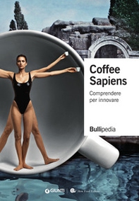 Coffee sapiens. Comprendere per innovare - Librerie.coop