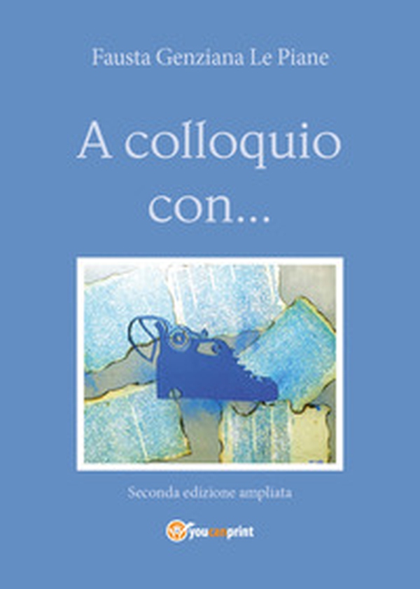 A colloquio con... - Librerie.coop A colloquio con... - Librerie.coop