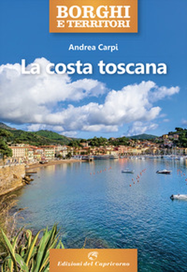 La costa toscana - Librerie.coop La costa toscana - Librerie.coop