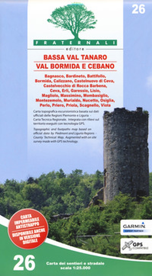 Carta n. 26. Bassa Val Tanaro, Val Bormida e Cebano. Carta dei sentieri e stradale 1:25.000. Adatto a GPS - Librerie.coop Carta n. 26. Bassa Val Tanaro, Val Bormida e Cebano. Carta dei sentieri e stradale 1:25.000. Adatto a GPS - Librerie.coop